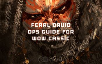 The Best PvE Feral Druid Build for WoW Classic - Odealo