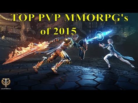 Top MMORPG PVP Games of 2015 - YouTube