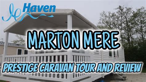 Haven Marton Mere | Prestige 2 Bed Caravan Newer Model | Caravan Tour ...