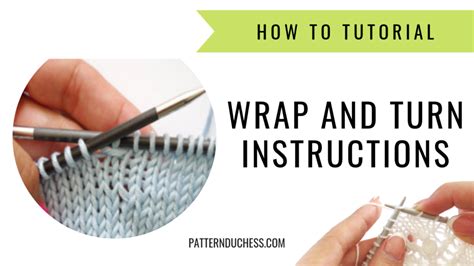 Wrap and turn instructions - Knitting Blog Pattern Duchess