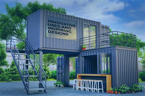 SHIPPING CONTAINER ARCHITECTURE: INNOVATIVE USES AND INSPIRING DESIGNS ...