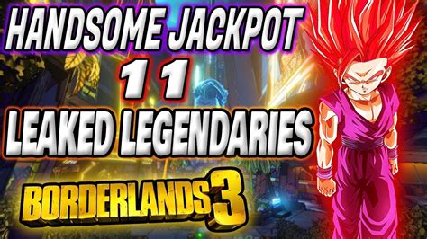 HANDSOME JACKPOT LEGENDARIES! DLC 1 Leaked Legendaries| 11 New Handsome ...