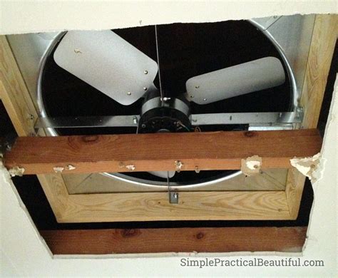 DIY Whole House Fan - Simple Practical Beautiful