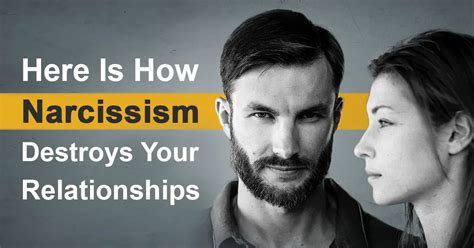 Here is how narcissism destroys your relationships