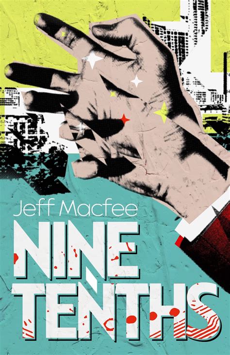 Nine Tenths by Jeff Macfee | Goodreads