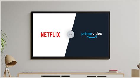 Netflix vs Amazon Prime Video: Choose the best one for you