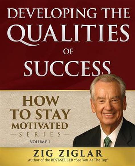 Developing the Qualities of Success, Zig Ziglar | 9781613397442 ...