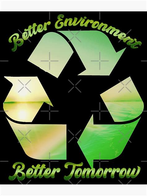 "Better Environment Better Tomorrow" Poster for Sale by aither81 ...