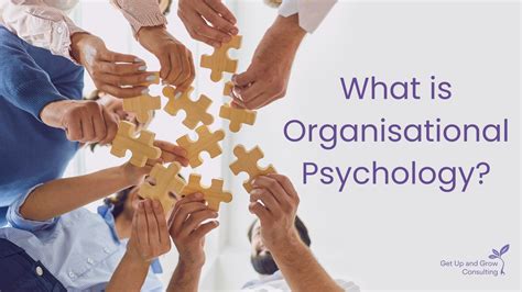 Get Up and Grow Consulting - What is Organisational Psychology?