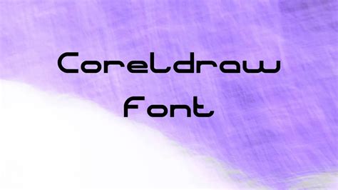 CorelDraw Font Family Free Download