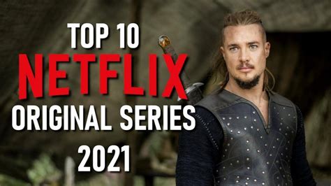 Top 10 Best NETFLIX ORIGINAL SERIES to Watch Now! 2021 - TechWizTime