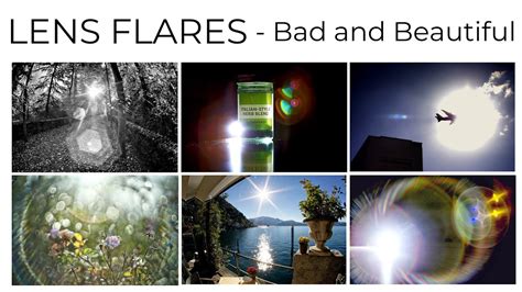 LENS FLARES. The bad and the beautiful. Why do lenses flare and what ...