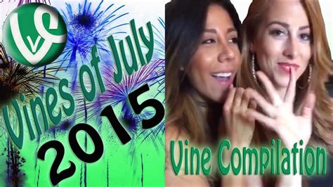 Vine Compilation - July 2015 Vines | | Vine Video Compiler - YouTube