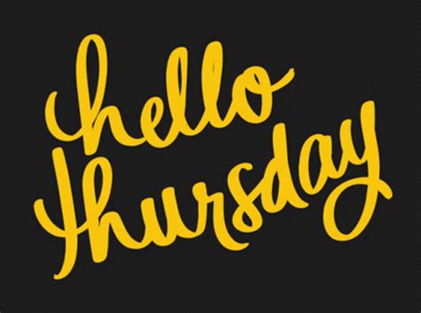 Hello Thursday Happy Thursday GIF – Hello Thursday Thursday Happy ...