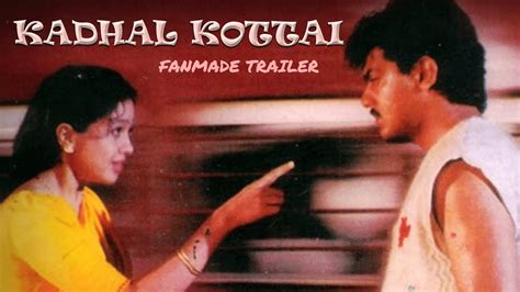 Kadhal Kottai Trailer cut | Ajith Kumar | Devayani | Deva | Agathiyan ...