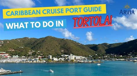 The Ultimate Caribbean Cruise Port Guide -Things to do in Tortola - YouTube