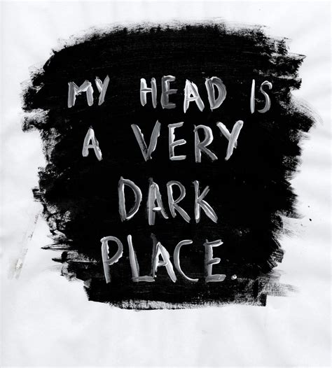 Quotes about Dark Place (98 quotes)