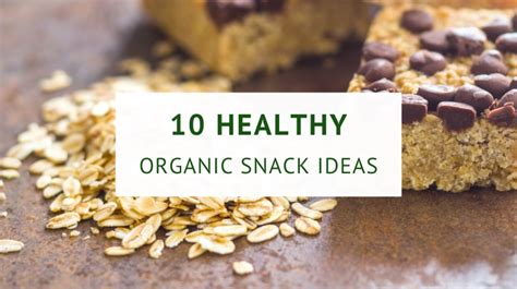 10 Delicious and Healthy Organic Snacks | Healthy Food Tribe