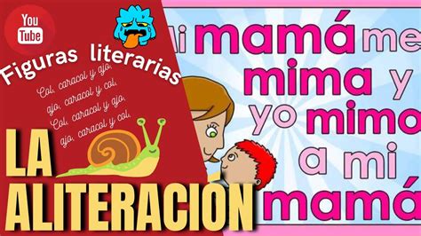 ¿Qué es la aliteración? explicado para niños, con ejemplos y canciones ...