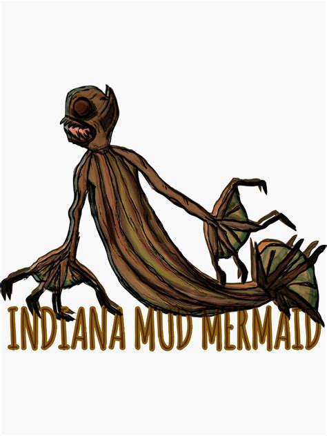 "Indiana Mud Mermaid" Sticker for Sale by Normanbates13 | Redbubble