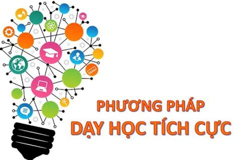 Phương pháp dạy học tích cực là gì? 5 phương pháp dạy học tích cực phổ ...