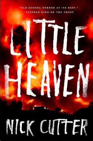 Book Review: Little Heaven by Nick Cutter | The BiblioSanctum