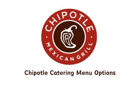 Chipotle Catering Menu Options | Shifted Magazine