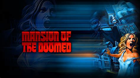 Mansion of the Doomed Trailer - Mansion of the Doomed - Full Moon Features