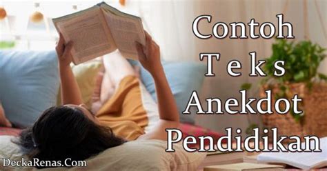 12 Contoh Teks Anekdot Pendidikan Singkat dan Strukturnya