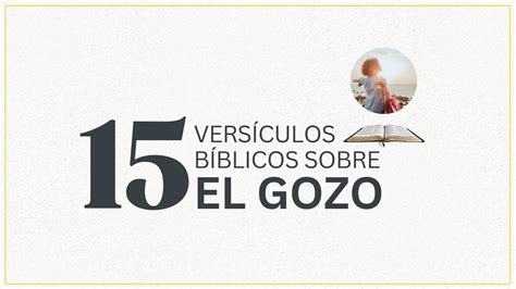 15 Versículos Bíblicos sobre el gozo | Cru México