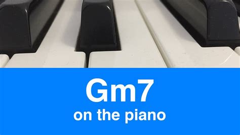 The G Minor 7 or Gm7 Chord: How To Play It On Piano! - YouTube