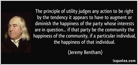 Jeremy Bentham Utilitarianism Quotes. QuotesGram