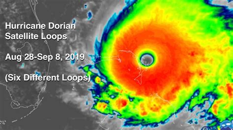 Hurricane Dorian Satellite Imagery Compilation - YouTube