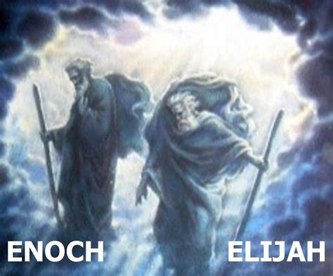 The Two Witnesses of Revelation: Enoch and Elijah