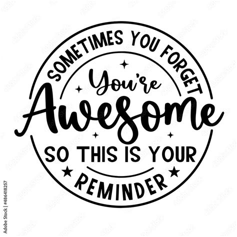 You Are Awesome Quotes