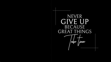 Never Give up Desktop Wallpaper | Laptop wallpaper quotes ...