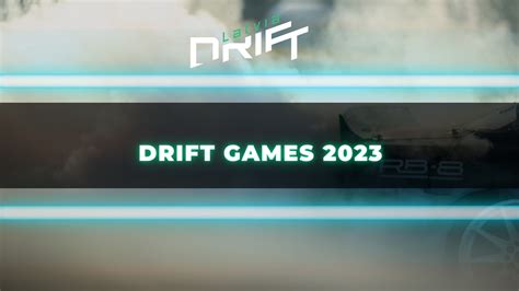 Drift Games 2023 - drift.news