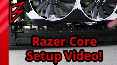 How to setup the Razer Core - YouTube