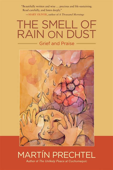 The Smell of Rain on Dust: Grief and Praise – The Kaleidoscope Life