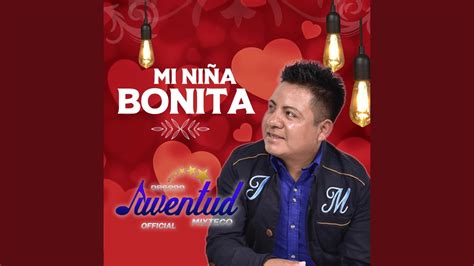 Mi Niña Bonita - YouTube