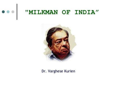 milkman of india . varghese kurien