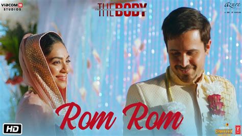 Rom Rom Full Song & Lyrics - The Body | Emraan Hashmi - Celebrity Tadka