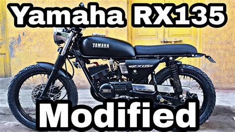 YAMAHA RX135 MODIFIED | Yamaha Rx135 Modified into Scrambler | YC ...