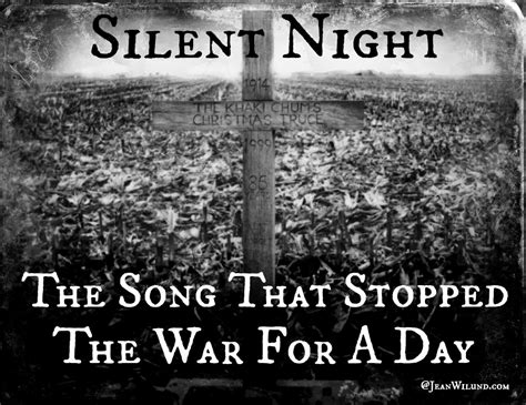 Silent Night - The Song That Stopped A War For A Day - Jean S Wilund