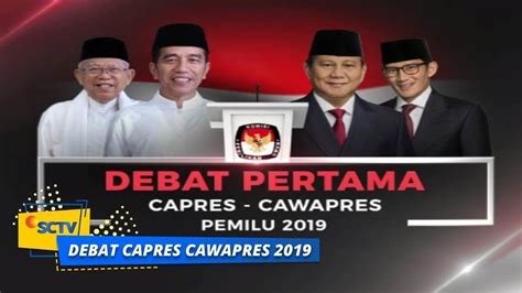 Streaming Debat Pertama Capres dan Cawapres Pemilu 2019 - Vidio.com