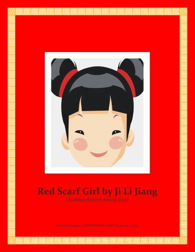 Red Scarf Girl by Ji Li Jiang Novel Unit | Teaching Resources