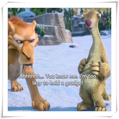 Words from Sid the Sloth. Ice Age Movies, Pixar Movies, Kid Movies ...