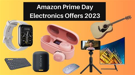 Amazon Prime Day Electronics Offers 2023: Smartwatch, earbuds, tablets ...