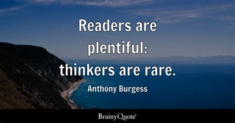 Anthony Burgess Quotes - BrainyQuote