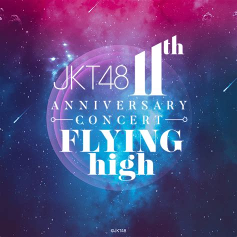 When did JKT48 release JKT48 11th Anniversary Concert Flying High?